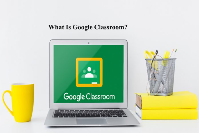 what is google classroom?